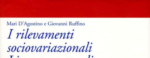 Mari D’Agostino, Giovanni Ruffino | I rilevamenti sociovariazionali