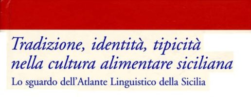 Marina Castiglione | Tradizione, identità, tipicità nella cultura alimentare siciliana