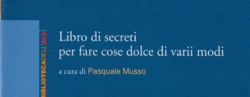 Pasquale Musso | Libro di secreti per fare cose dolce di varii modi