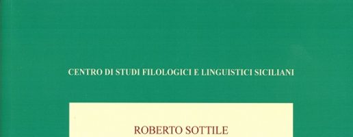 Roberto Sottile / L’Atlante Linguistico della Sicilia. Percorsi geolinguistici antichi e nuovi (Varia, 2018)