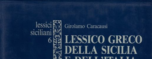 Caracausi Girolamo | Lessico greco della Sicilia e dell’Italia meridionale (secoli X-XIV)