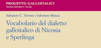 S. C. Trovato e S. Menza – Il Vocabolario del dialetto galloitalico di Nicosia e Sperlinga – Materiali ALS 39/2020