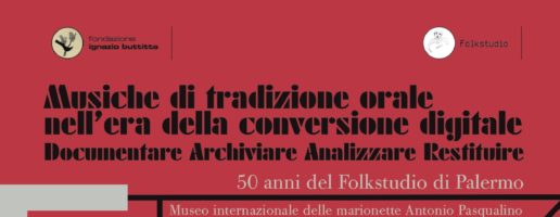Musiche di tradizione orale nell’era della conversione digitale / Convegno Palermo 9-11 dicembre 2021