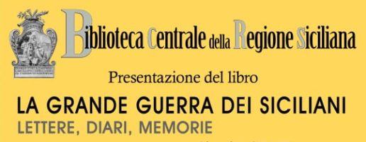 Presentazione del libro di Claudio Staiti “La grande guerra dei siciliani. Lettere, diari, memorie”