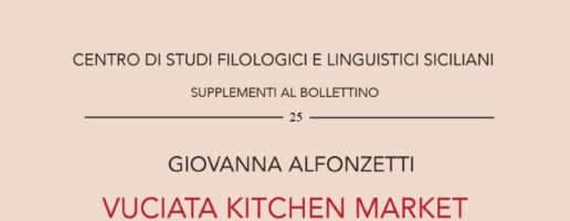 G. ALFONZETTTI – Vuciata kitchen market. Il dialetto nel paesaggio linguistico siciliano – SUPPLEMENTI AL BOLLETTINO 25/2023