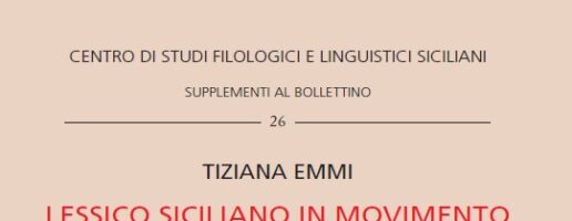 T. EMMI – Lessico siciliano in movimento. Uno studio sulla formazione delle parole in diacronia – SUPPLEMENTI AL BOLLETTINO 26/2023