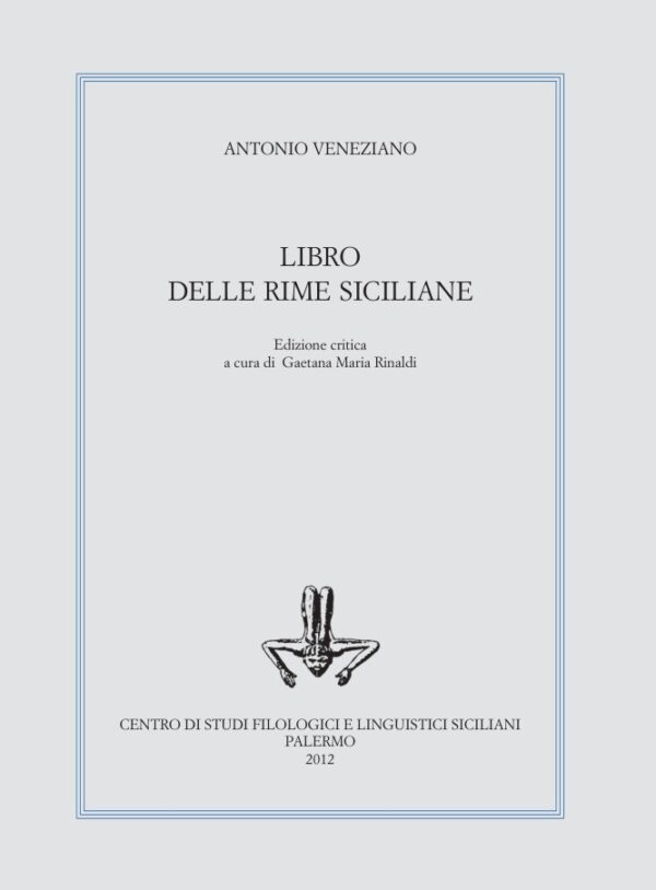 Antonio Veneziano LIBRO DELLE RIME SICILIANE