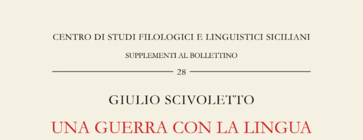 Giulio Scivoletto | Una guerra con la lingua. L’italiano popolare in un epistolario siciliano (1915-1919)