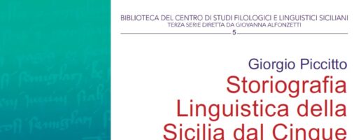 S. C. Trovato | Giorgio Piccitto, Storiografia linguistica della Sicilia dal Cinque al Settecento