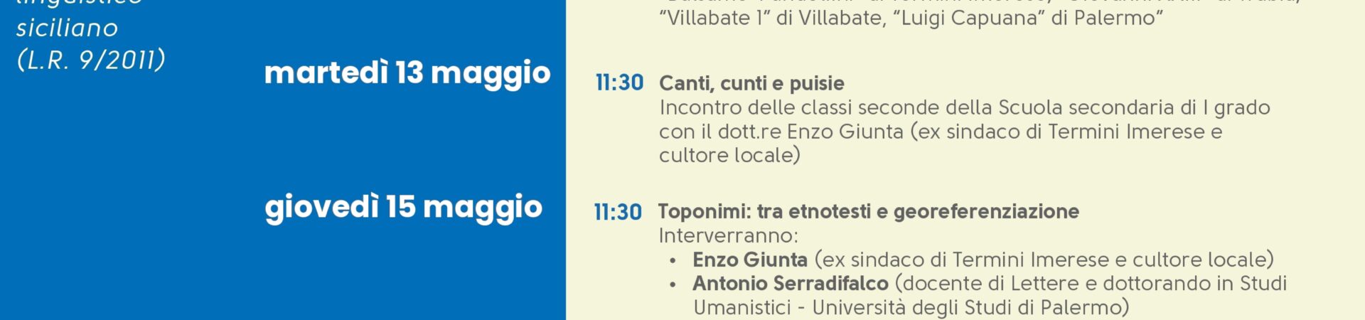 Incontri del 12-13-15 maggio 2025 “CU AVI LINGUA PASSA U MARI” – ICS Balsamo Pandolfini di Termini Imerese per l’attuazione della L. R. 9/2011