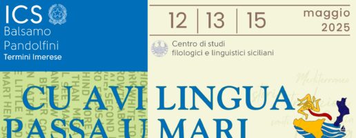 Incontri del 12-13-15 maggio 2025 “CU AVI LINGUA PASSA U MARI” – ICS Balsamo Pandolfini di Termini Imerese per l’attuazione della L. R. 9/2011