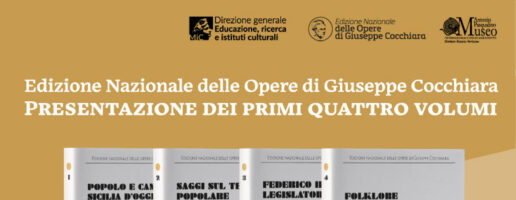 Edizione Nazionale delle Opere di Giuseppe Cocchiara PRESENTAZIONE DEI PRIMI QUATTRO VOLUMI